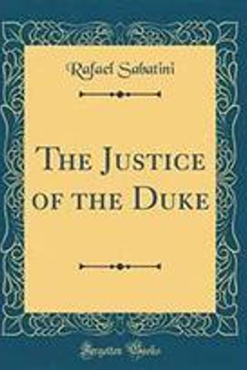 The Justice Of The Duke