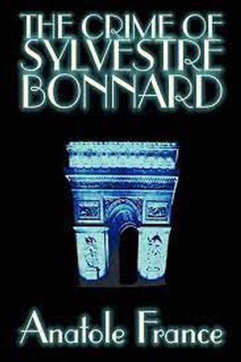 The Crime of Sylvestre Bonnard