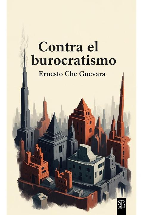 Contra el burocratismo