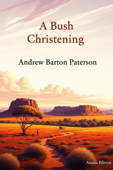 A Bush Christening