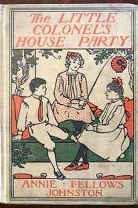 The Little Colonel's House Party