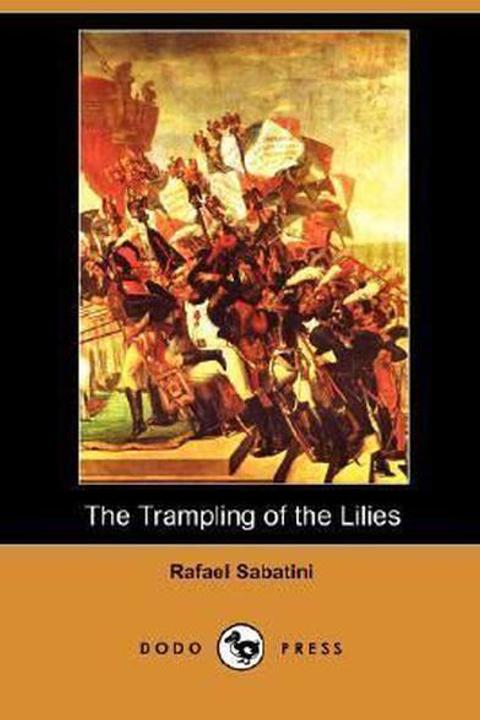 The Trampling of the Lilies