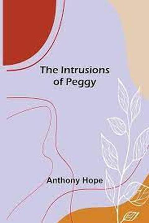 The Intrusions of Peggy