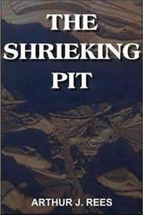 The Shrieking Pit