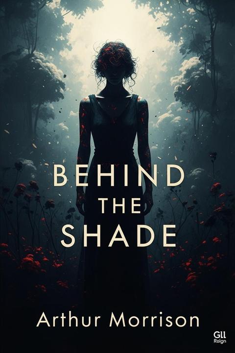 Behind the Shade
