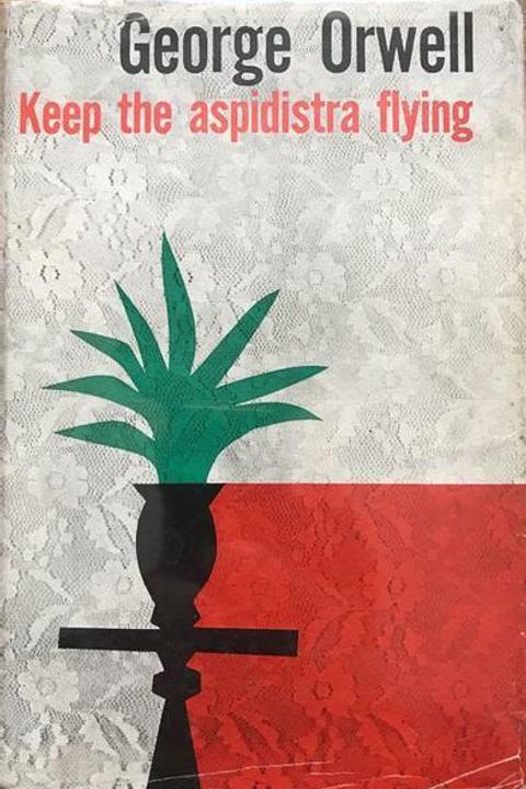 Keep the Aspidistra Flying