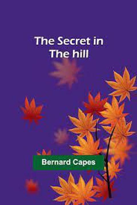 The Secret in the Hill