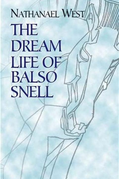 The Dream Life of Balso Snell