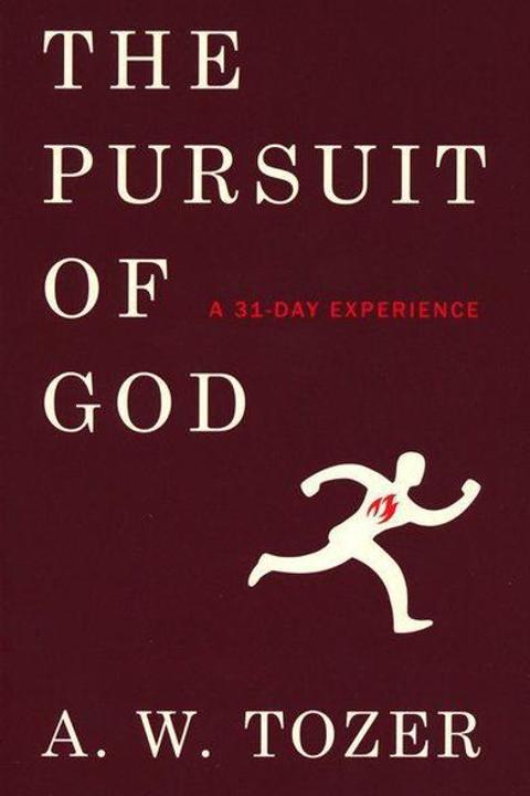 The Pursuit of God