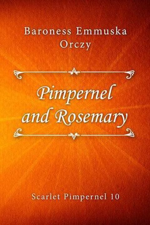 Pimpernel and Rosemary
