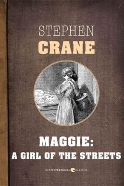 Maggie: A Girl of the Streets