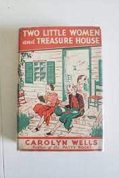 Two Little Women and Treasure House