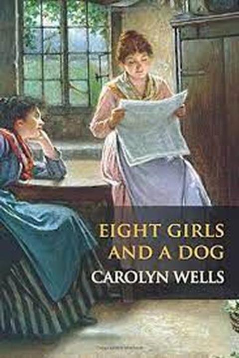 Eight Girls and a Dog