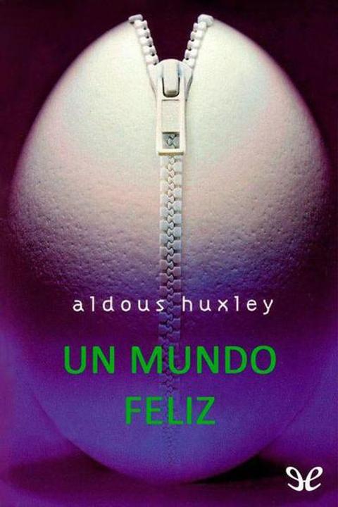 Un mundo feliz
