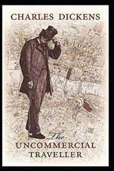 The Uncommercial Traveller