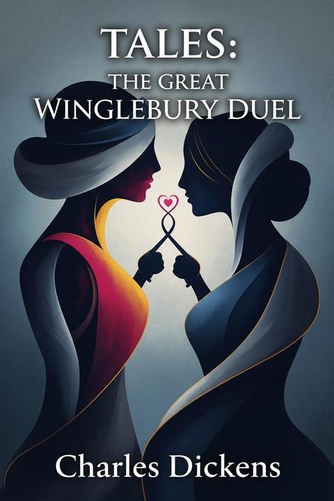 Tales: The Great Winglebury Duel