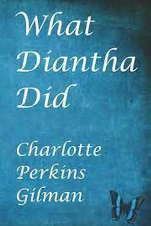 What Diantha Did