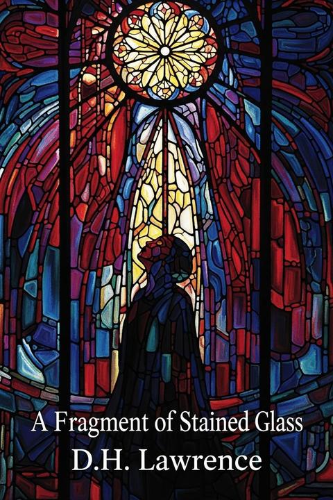 A Fragment of Stained Glass