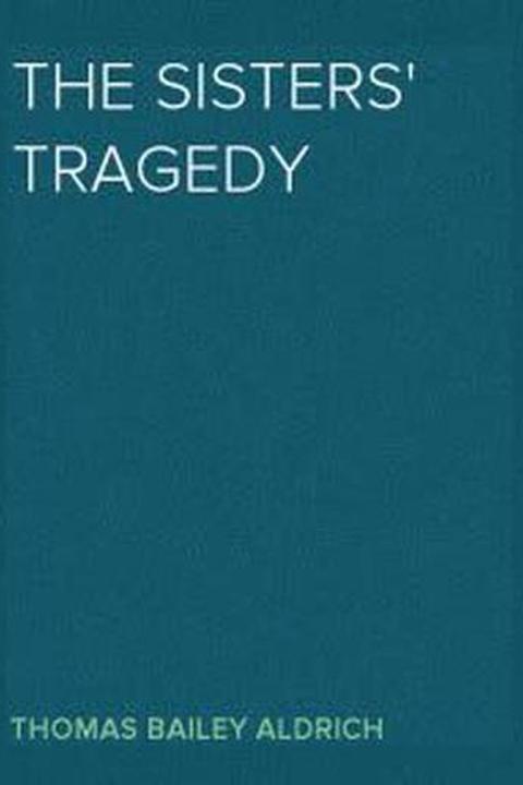 The Sisters' Tragedy