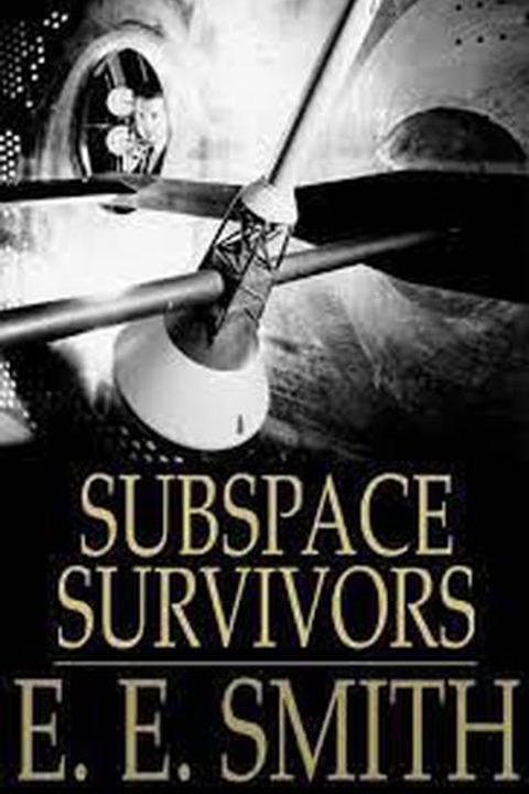 Subspace Survivors