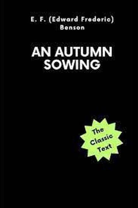 An Autumn Sowing