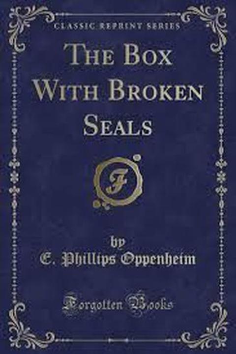 The Box With Broken Seals