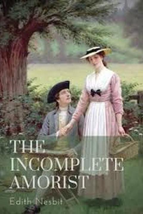 The Incomplete Amorist