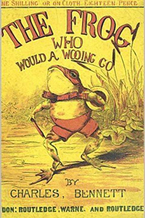 The Frog Who Would A Wooing Go