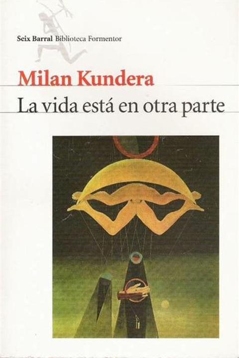 La Vida Está En Otra Parte