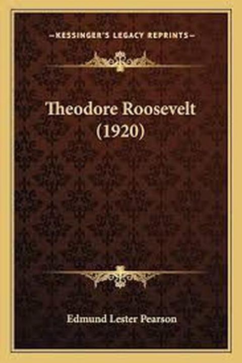 Theodore Roosevelt