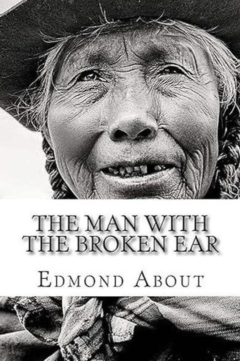 The Man With The Broken Ear