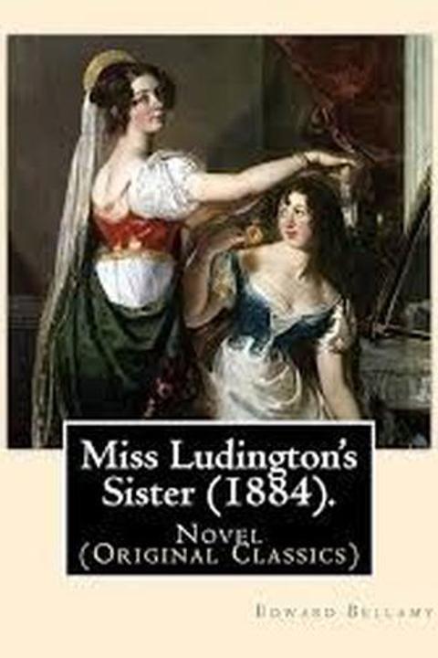 Miss Ludington's Sister