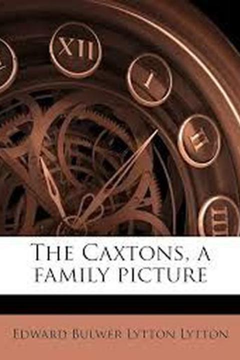 The Caxtons Part I