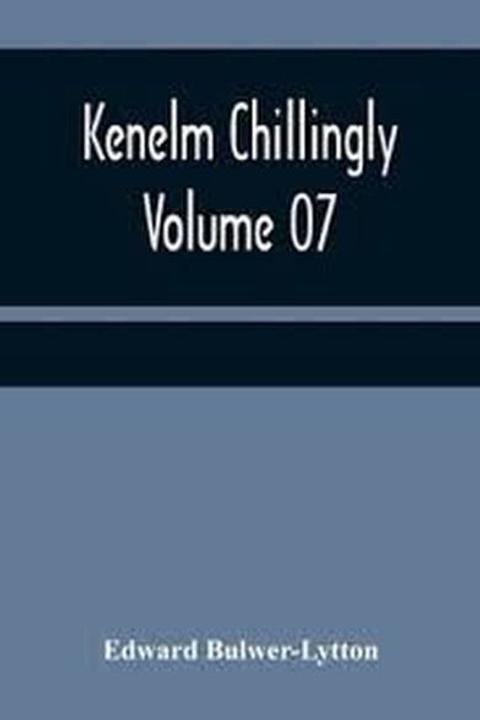 Kenelm Chillingly Book VII