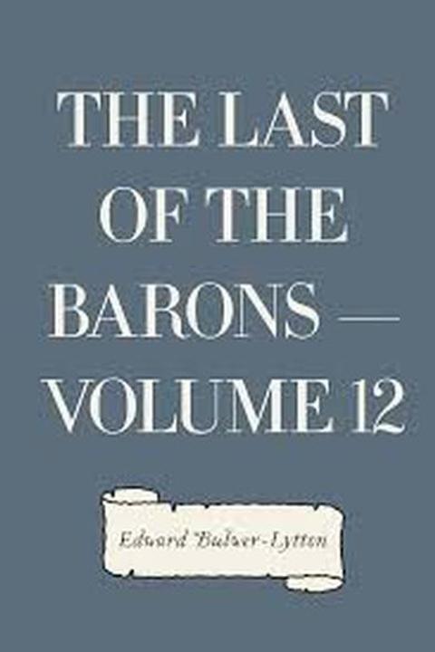 The Last of the Barons, Book XII