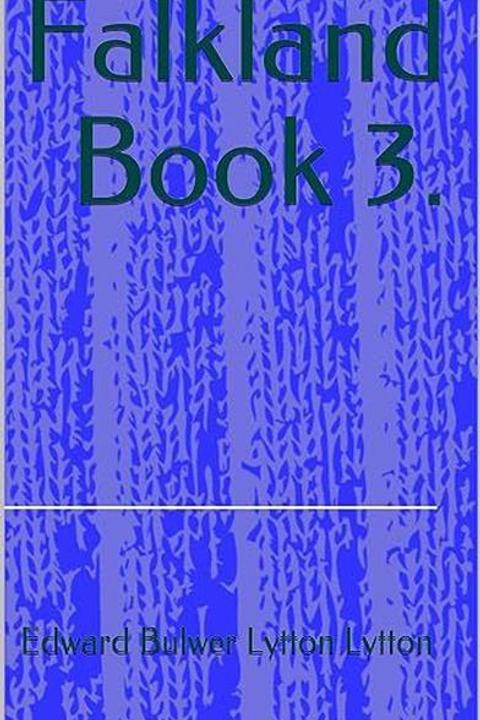 Falkland, Book III