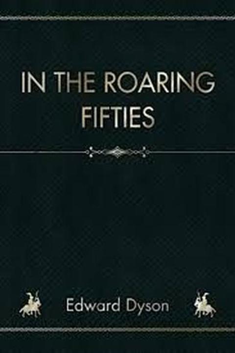 In the Roaring Fifties