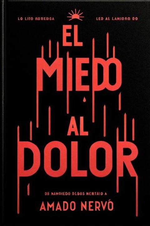 El Miedo al Dolor