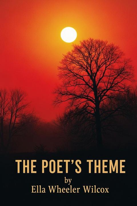 The Poet's Theme
