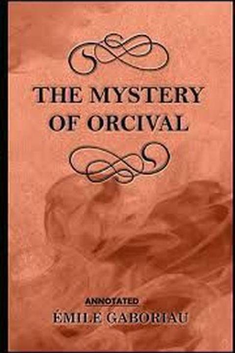 The Mystery of Orcival