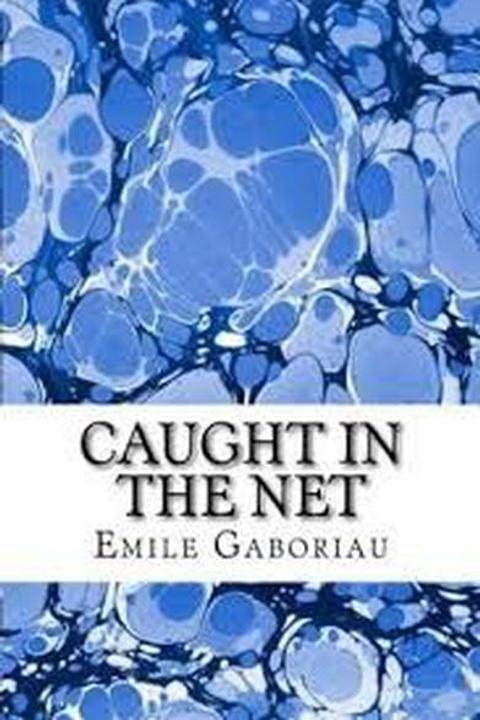 Caught in the Net