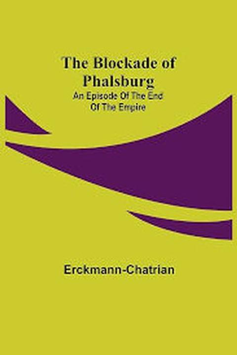 The Blockade of Phalsburg