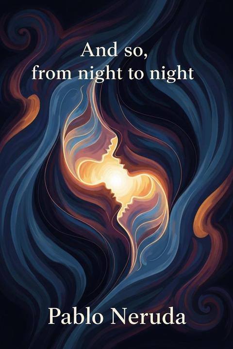 And so, from night to night