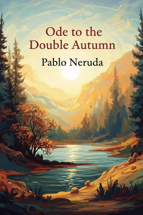 Ode to the Double Autumn