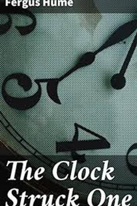 The Clock Struck One
