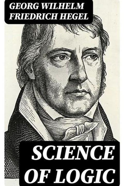 Science of Logic