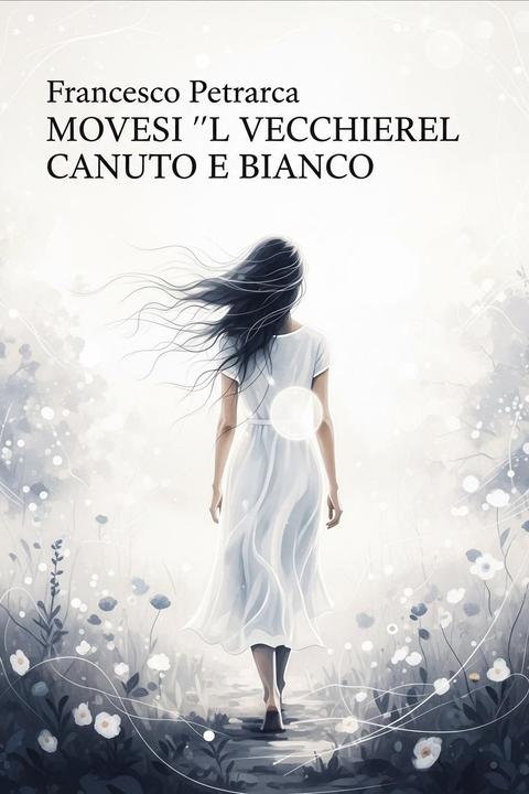 Movesi 'L Vecchierel Canuto E Bianco