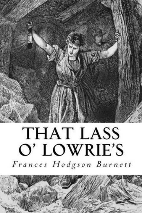 That Lass o' Lowrie's