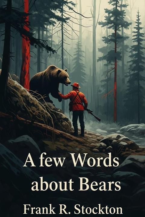 A few Words about Bears