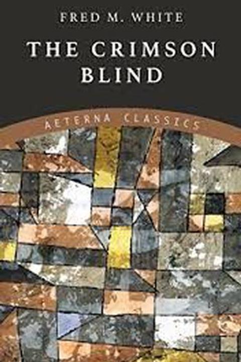 The Crimson Blind